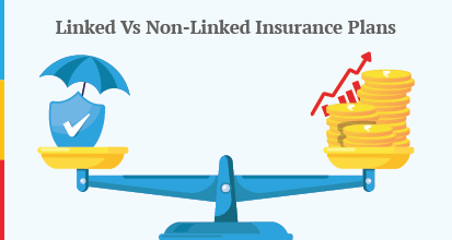 Linked & Non-Linked Insurance Plans